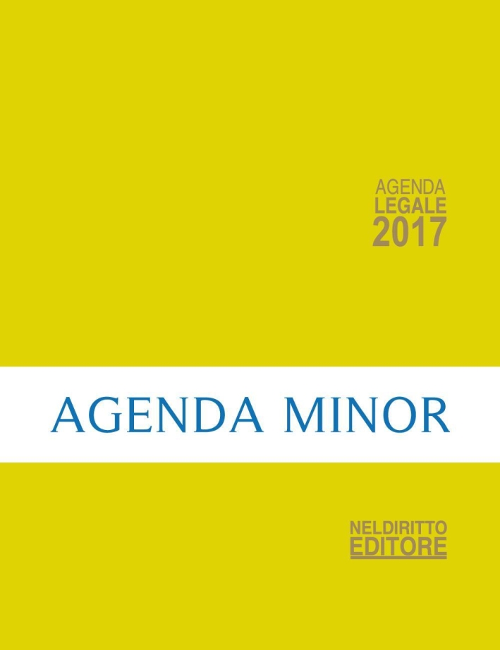 Agenda legale 2017 gialla. Ediz. minore Agenda legale 2017 gialla. Ediz. minore