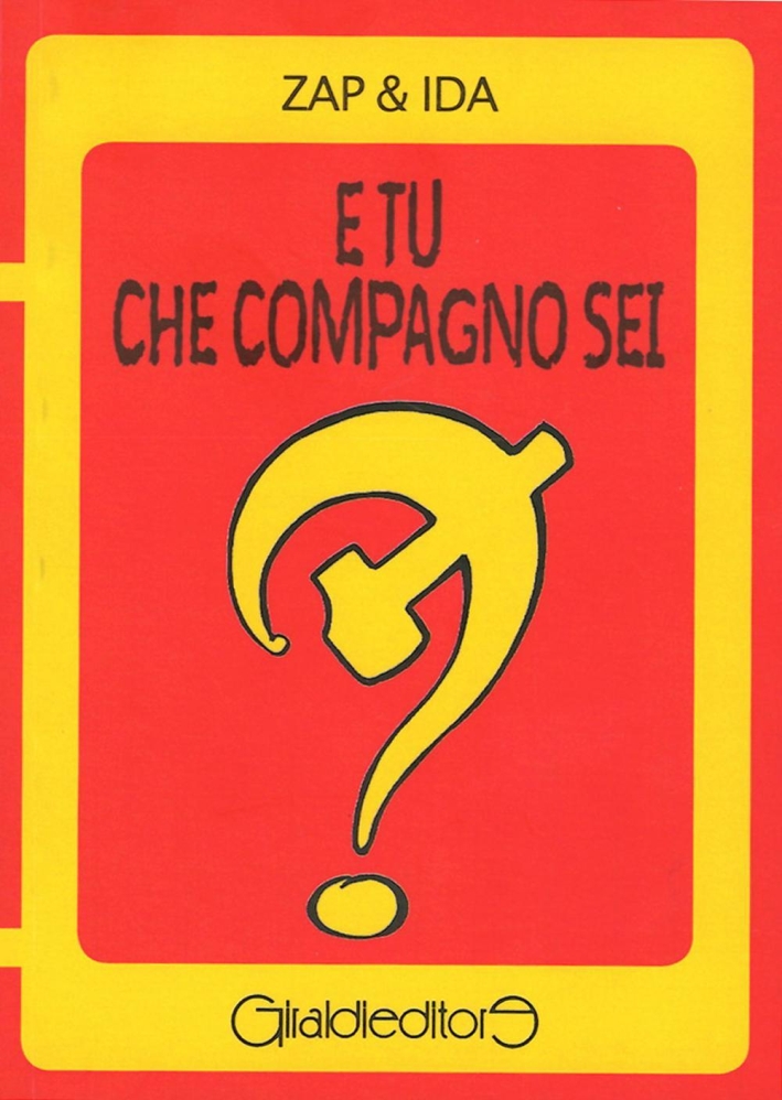 E tu che compagno sei? E tu che compagno sei?