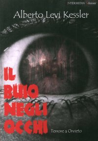 Il Buio negli Occhi. Terrore a Orvieto