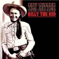Tex Ritter. Billy the Kid. CD. Tex Ritter. Billy the Kid. CD.