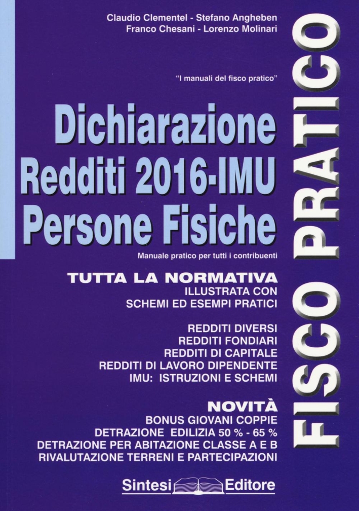 Dichiarazione redditi 2016. Imu-persone fisiche Dichiarazione redditi 2016. Imu-persone fisiche