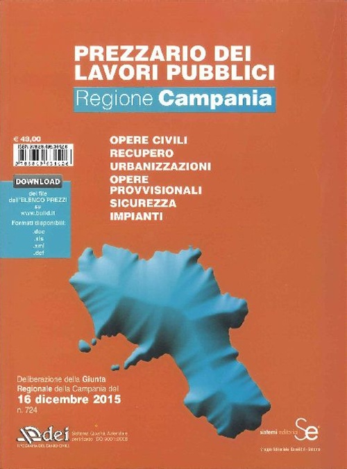 Prezzario dei Lavori Pubblici Campania 2016 Prezzario dei Lavori Pubblici Campania 2016
