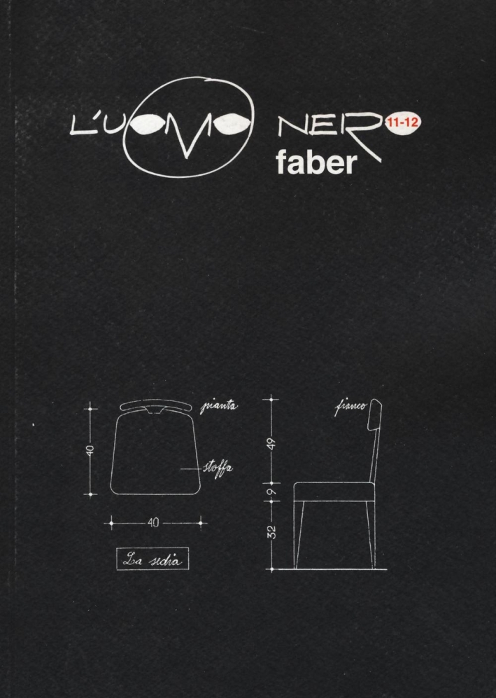 L'uomo nero. Materiali per una storia delle arti della modernità vol. 11-12 L'uomo nero. Materiali per una storia delle arti della modernità vol. 11-12