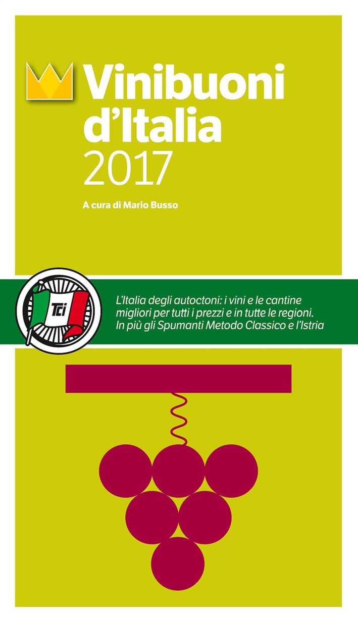 Vini buoni d'Italia 2017. Vini buoni d'Italia 2017.