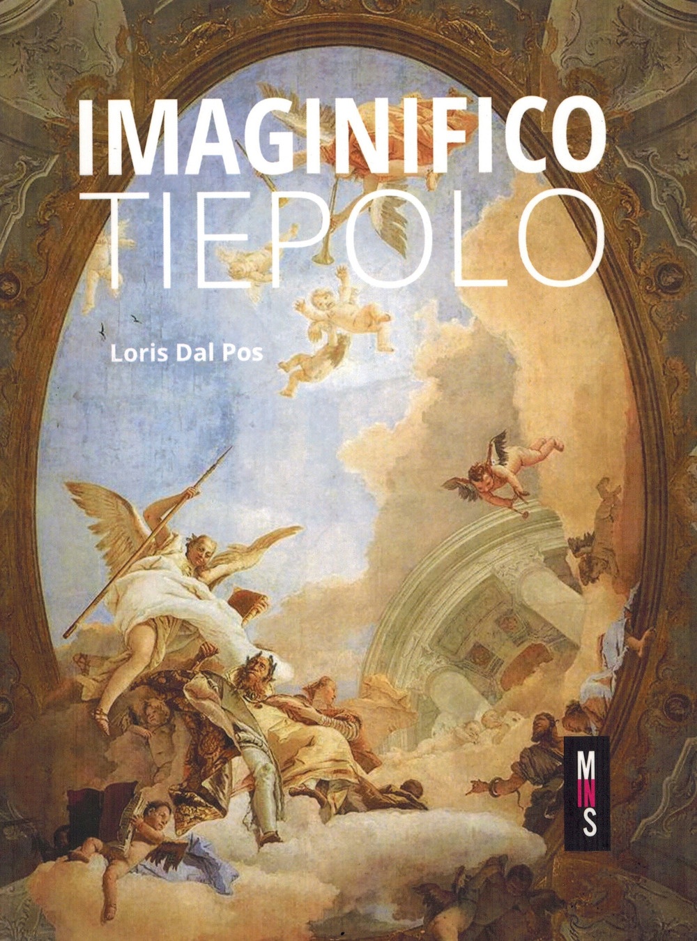 Imaginifico Tiepolo Imaginifico Tiepolo