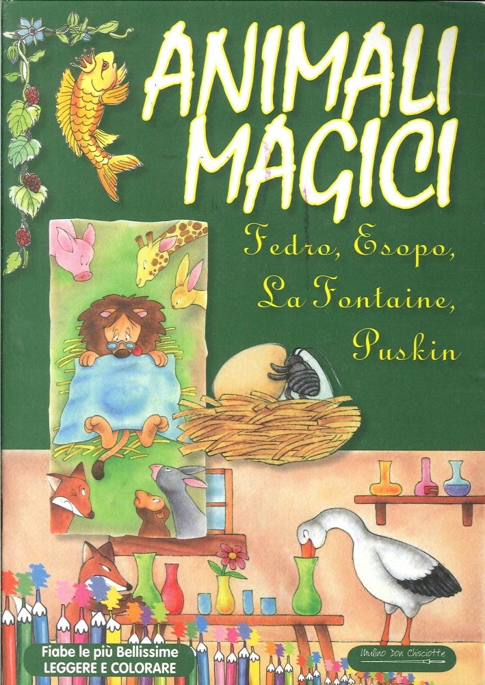 Animali Magici. Fedro, Esopo, la Fontaine, Puskin Animali Magici. Fedro, Esopo, la Fontaine, Puskin