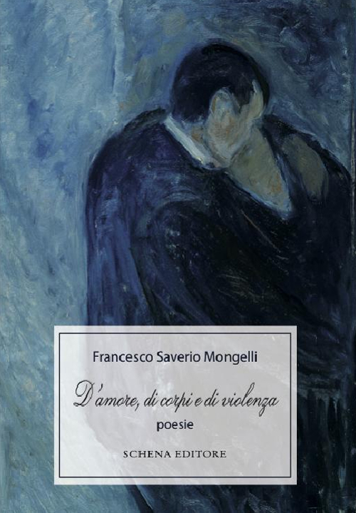 D'amore, di corpi e di violenza D'amore, di corpi e di violenza