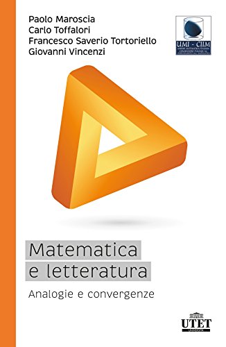 Matematica e letteratura. Matematica e letteratura.