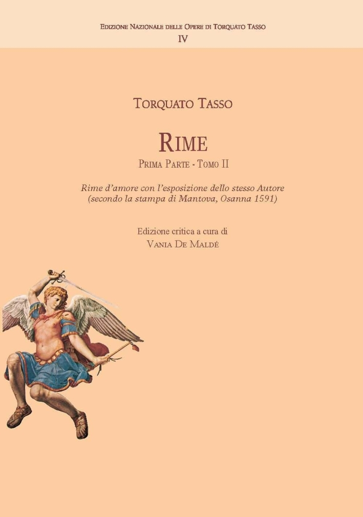 Rime. Vol. 1/2: Rime d'amore con l'esposizione dello stesso autore (secondo la stampa di Mantova, Osanna, 1591) Rime. Vol. 1/2: Rime d'amore con l'esposizione dello stesso autore (secondo la stampa di Mantova, Osanna, 1591)