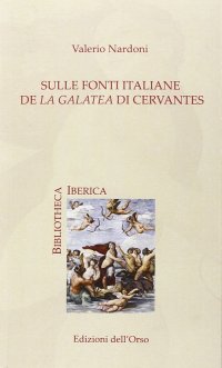 Sulle fonti italiane de "La Galatea" di Cervantes
