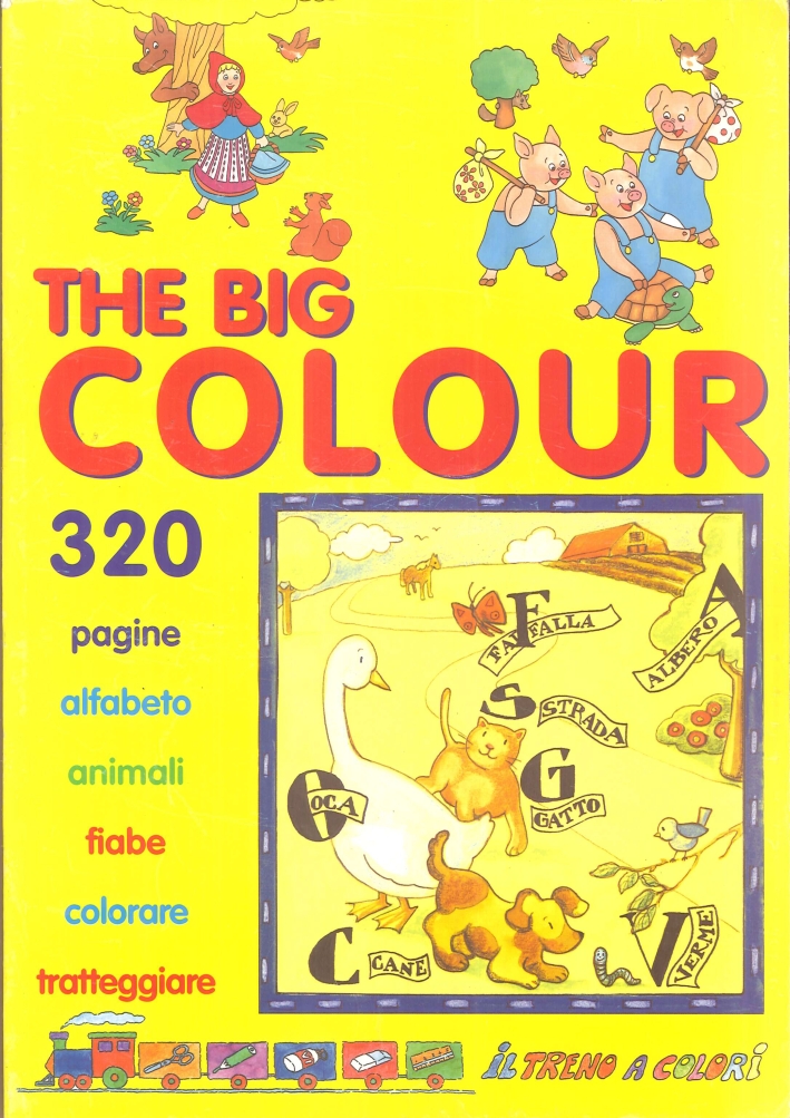 The Big Colour. 320 Pagine Da Colorare The Big Colour. 320 Pagine Da Colorare