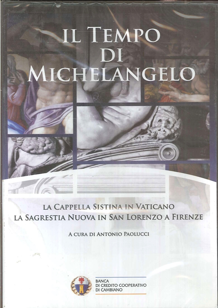 Il Tempo di Michelangelo. La Cappella Sistina in Vaticano. La Sagrestia Nuova in San Lorenzo a Firenze. DVD Il Tempo di Michelangelo. La Cappella Sistina in Vaticano. La Sagrestia Nuova in San Lorenzo a Firenze. DVD