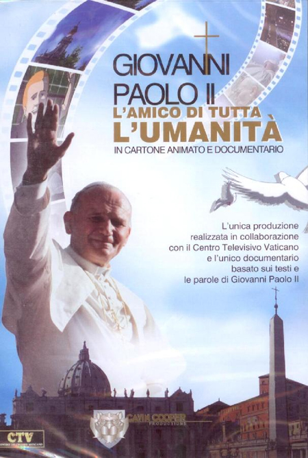 Giovanni Paolo II. L'Amico di Tutta l'Umanità. In Cartone Animato e Documentario DVD Giovanni Paolo II. L'Amico di Tutta l'Umanità. In Cartone Animato e Documentario DVD