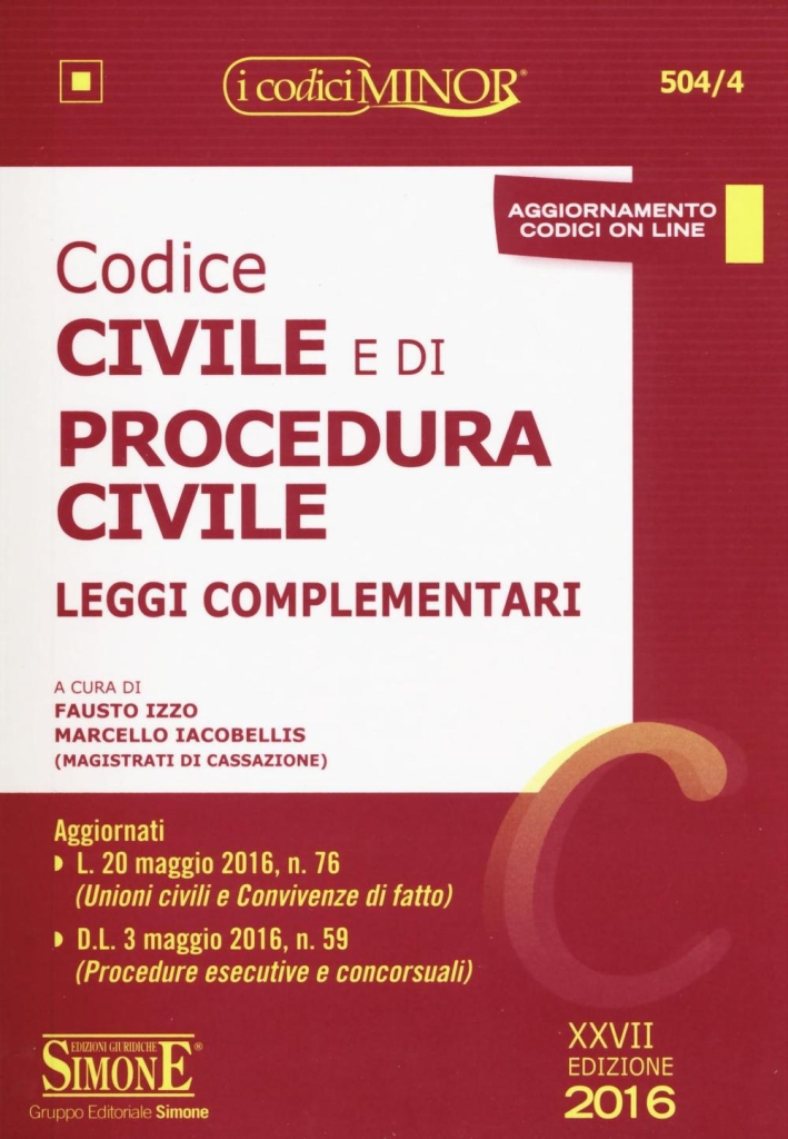Codice civile e di procedura civile. Leggi complementari. Ediz. minor Codice civile e di procedura civile. Leggi complementari. Ediz. minor