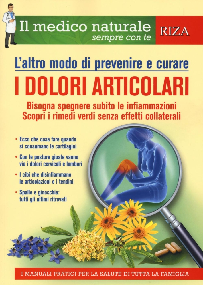 L'altro modo di prevenire e curare i dolori articolari L'altro modo di prevenire e curare i dolori articolari