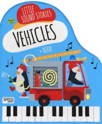 Vehicles. Little music stories. Con gadget