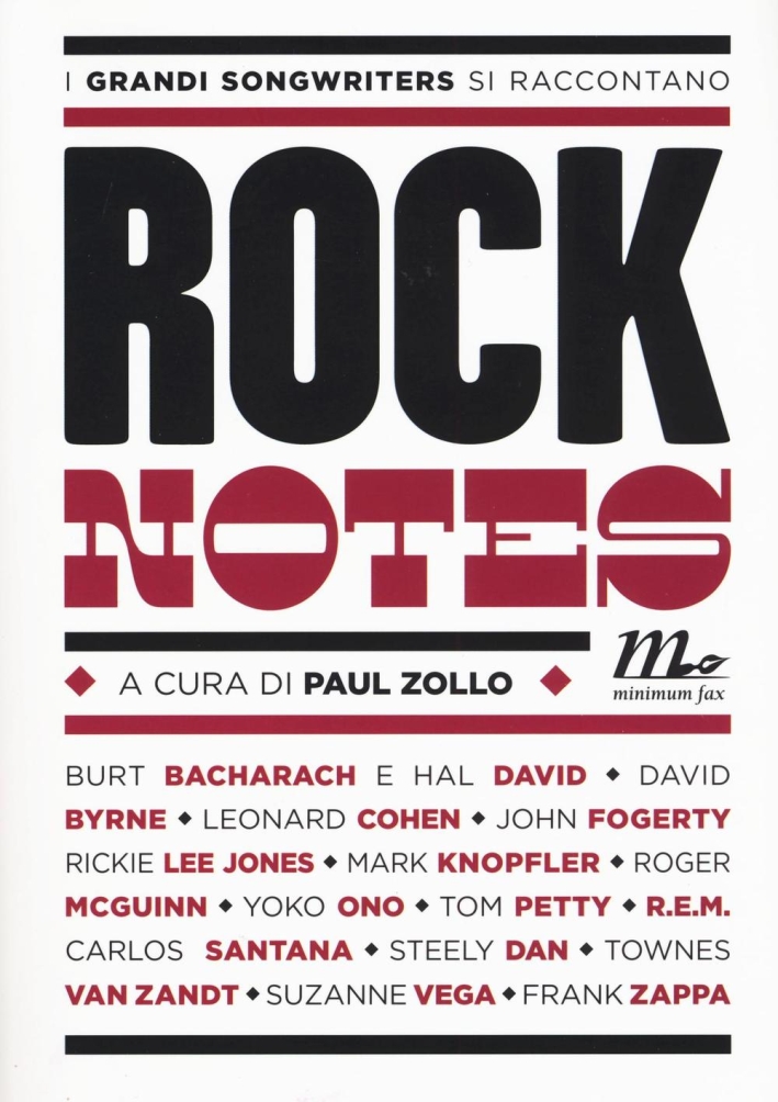 Rock notes. I grandi songwriters si raccontano. Rock notes. I grandi songwriters si raccontano.