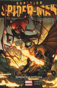 Senza via di fuga. Superior Spider-Man. Vol. 3