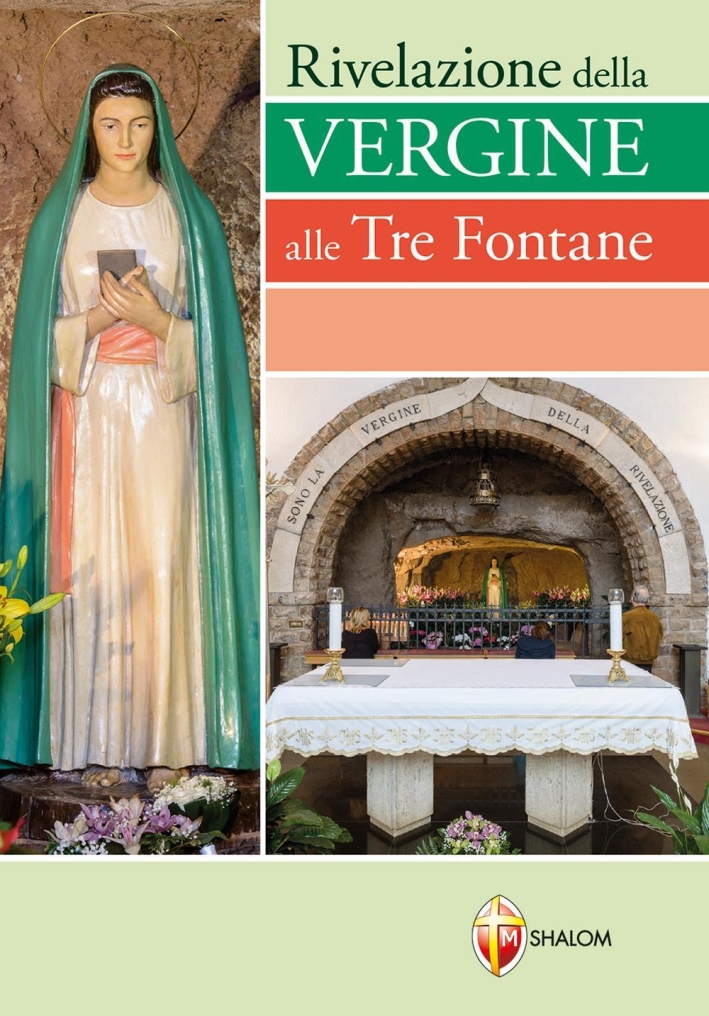 Rivelazione della Vergine alle Tre Fontane. Rivelazione della Vergine alle Tre Fontane.