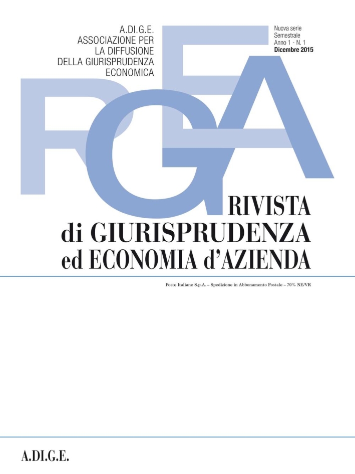 Rivista di giurisprudenza ed economia d'azienda (2015). Vol. 1. Rivista di giurisprudenza ed economia d'azienda (2015). Vol. 1.