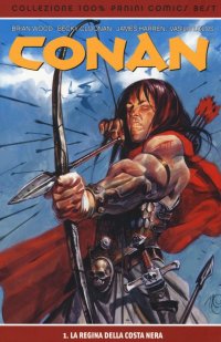 La regina della Costa nera. Conan. Vol. 1