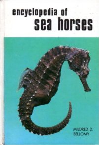 Encyclopaedia of Sea Horses
