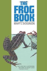 The Frog Book. North American Toads and Frogs
