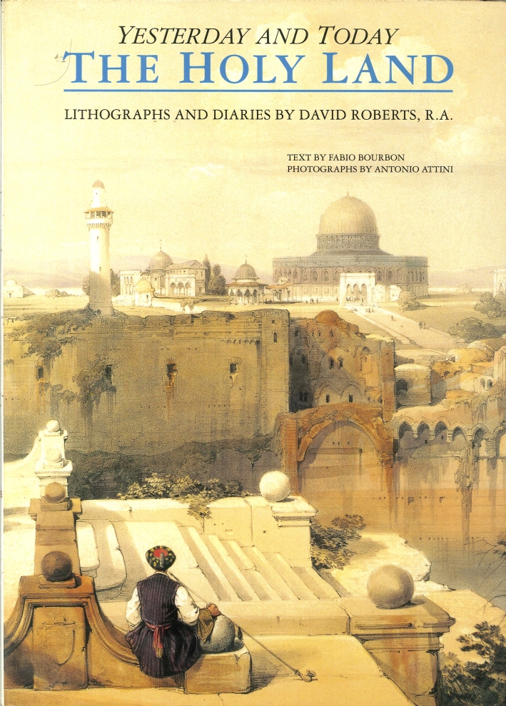 The Holy Land: Yesterday & Today The Holy Land: Yesterday & Today