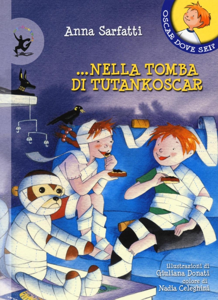 ...nella tomba di Tutankoscar. Ediz. illustrata ...nella tomba di Tutankoscar. Ediz. illustrata