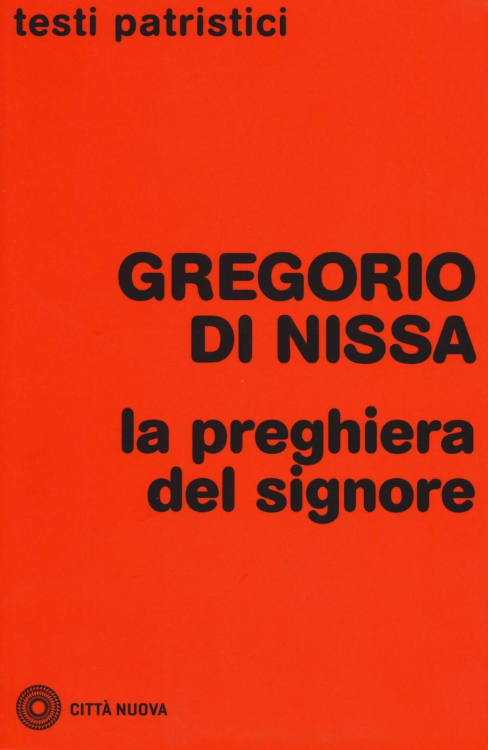 La preghiera del Signore La preghiera del Signore
