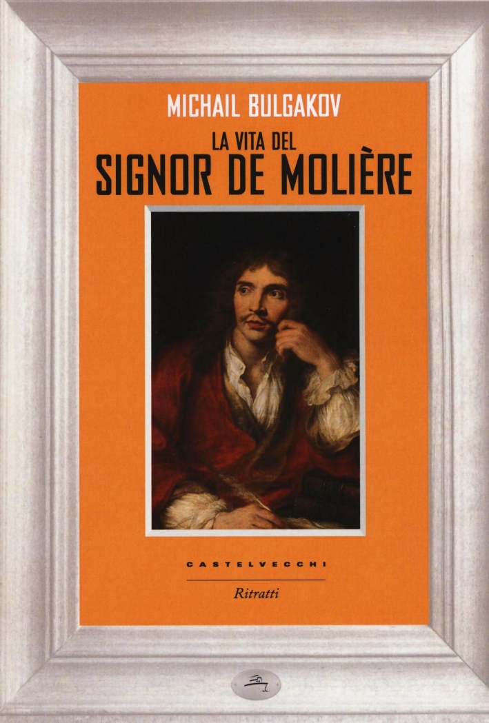 La vita del signor Molière La vita del signor Molière