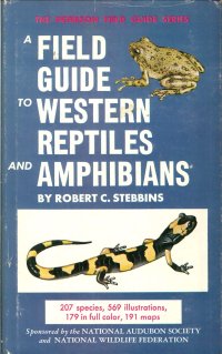 A Field Guide To Western Reptiles and Amphibians
