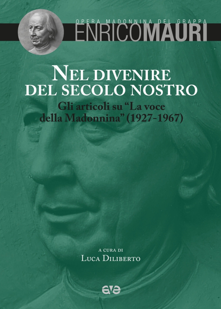 Nel divenire del secolo nostro. Gli articoli su Nel divenire del secolo nostro. Gli articoli su