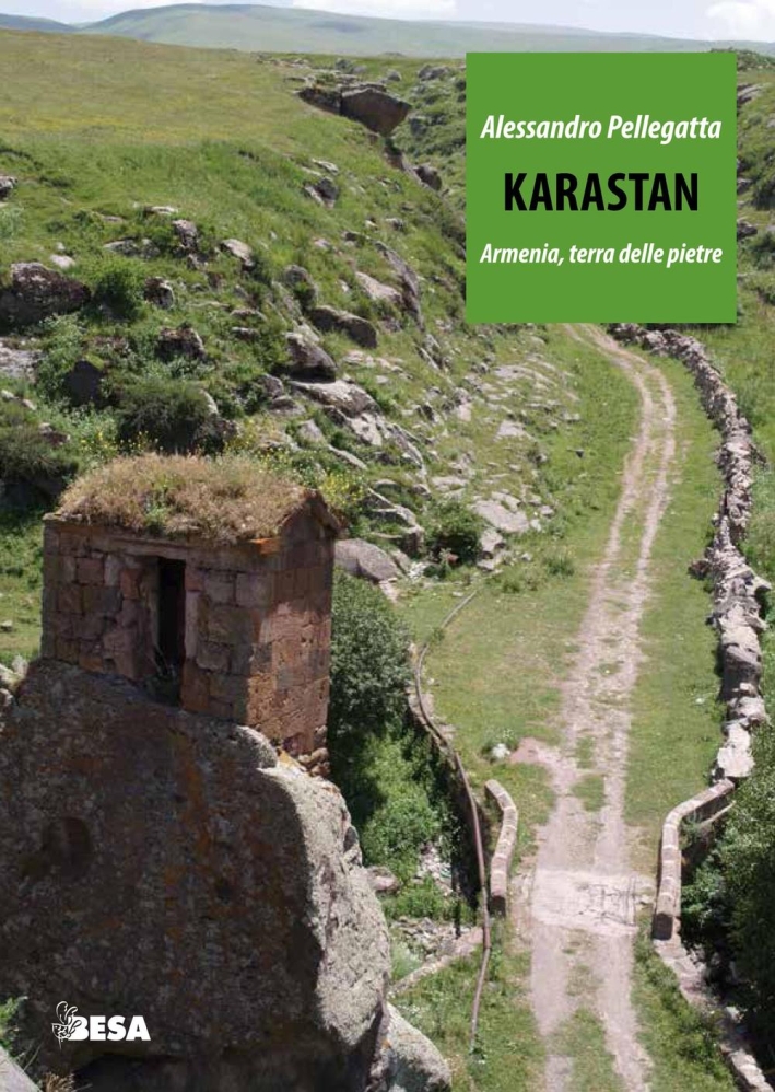 Karastan. Armenia, terra delle pietre Karastan. Armenia, terra delle pietre