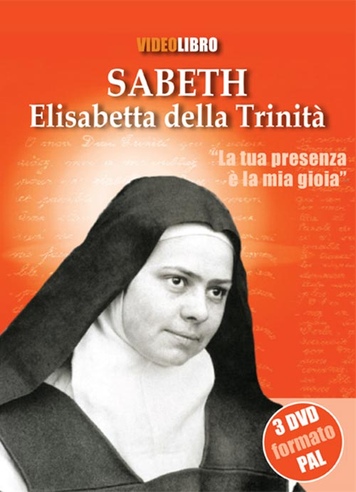 Sabeth. Elisabetta della trinità. Con 3 DVD Sabeth. Elisabetta della trinità. Con 3 DVD