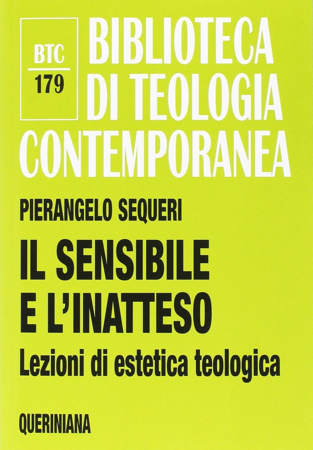 Il sensibile e l'inatteso. Lezioni di estetica teologica Il sensibile e l'inatteso. Lezioni di estetica teologica