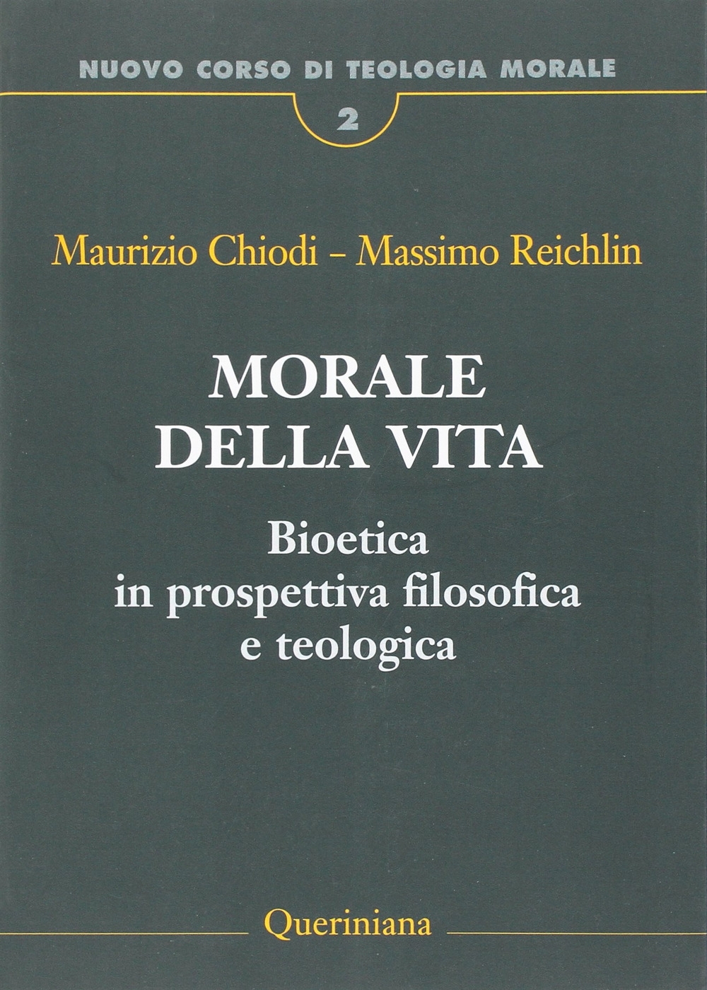 Nuovo corso di teologia morale. Vol. 2: Morale della vita. Bioetica in prospettiva filosofica e teologica Nuovo corso di teologia morale. Vol. 2: Morale della vita. Bioetica in prospettiva filosofica e teologica