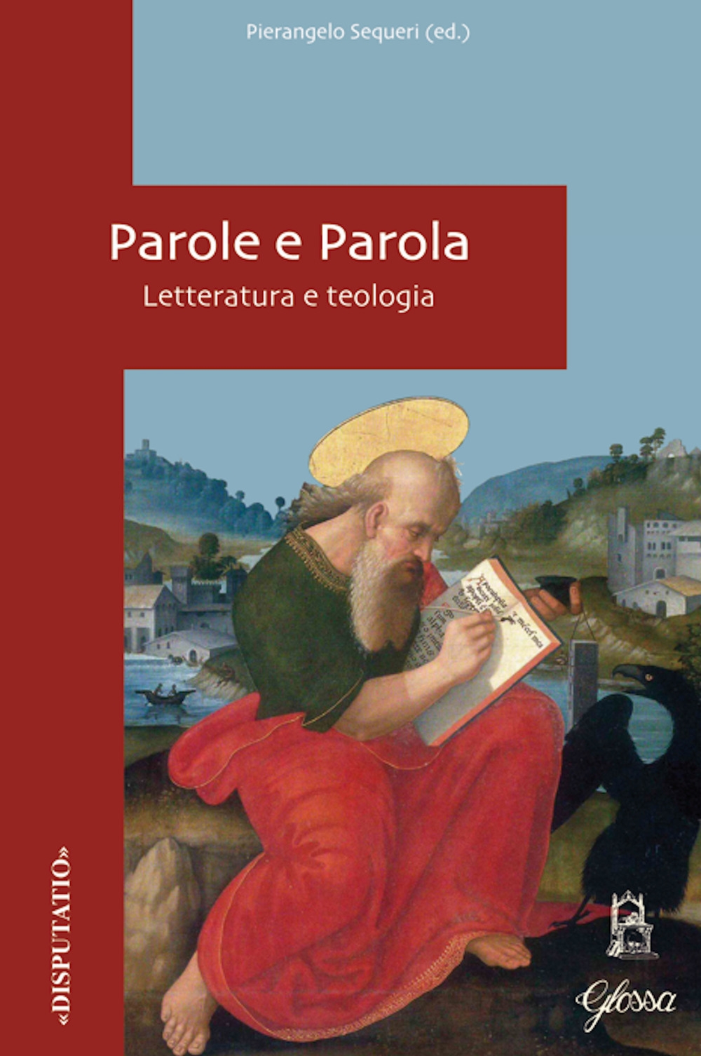 Parole e parola. Letteratura e teologia Parole e parola. Letteratura e teologia