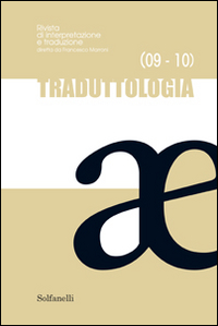 Traduttologia vol. 9-10 Traduttologia vol. 9-10