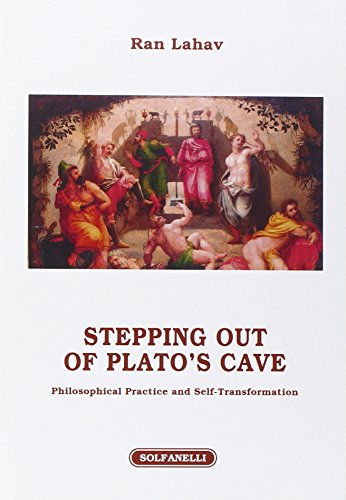 Stepping out of Plato's cave. Philosophical practice and self-transformation Stepping out of Plato's cave. Philosophical practice and self-transformation