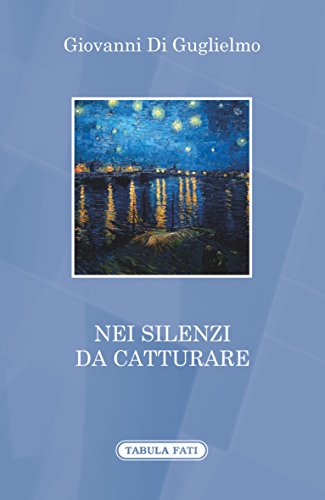 Nei silenzi da catturare. Nei silenzi da catturare.