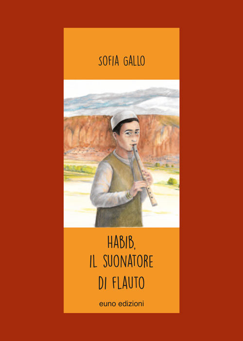 Habib. Il suonatore di flauto Habib. Il suonatore di flauto