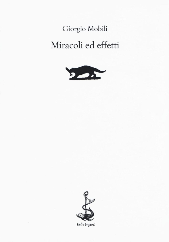 Miracoli ed effetti Miracoli ed effetti