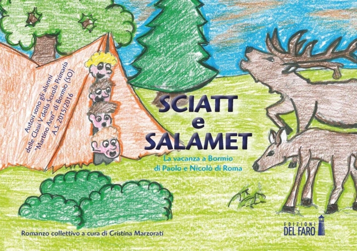 Sciatt e Salamet. La vacanza a Bormio di Paolo e Nicolò di Roma Sciatt e Salamet. La vacanza a Bormio di Paolo e Nicolò di Roma