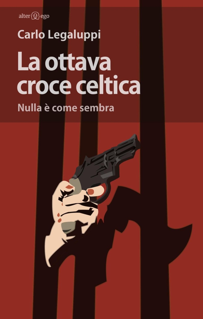 La ottava croce celtica. Nulla è come sembra La ottava croce celtica. Nulla è come sembra