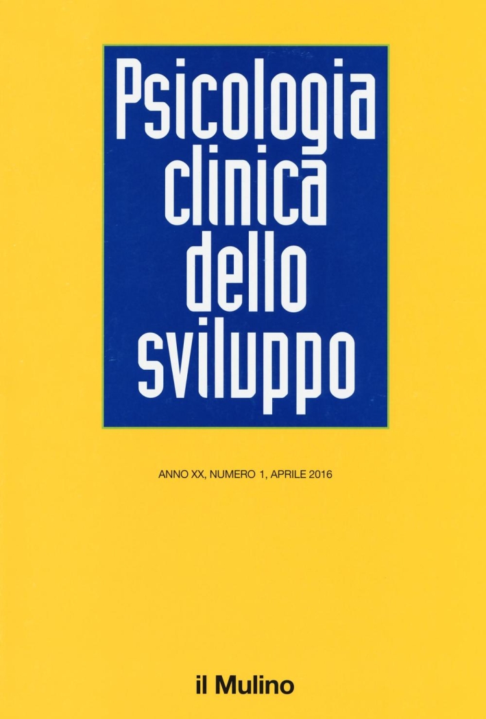 Psicologia clinica dello sviluppo (2016). Vol. 1 Psicologia clinica dello sviluppo (2016). Vol. 1