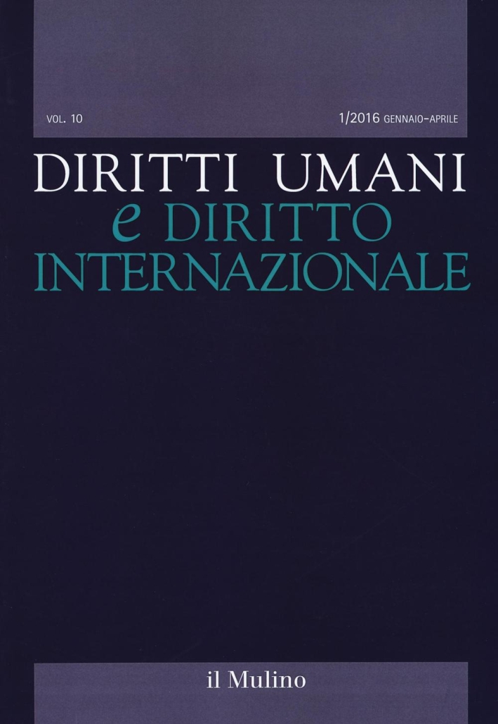 Diritti umani e diritto internazionale (2016). Vol. 1. Diritti umani e diritto internazionale (2016). Vol. 1.