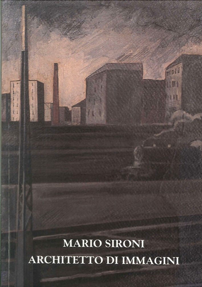 Mario Sironi Architetto di Immagini Mario Sironi Architetto di Immagini