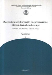 Diagnostica per il progetto di conservazione. Metodi, tecniche ed esempi