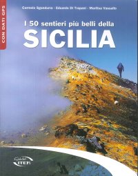 I 50 sentieri più belli della Sicilia